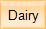 Dairy